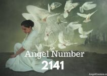 Angel Number 2141: Discovering its Powerful Meaning and Influence
