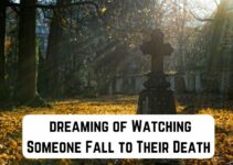 10 Spiritual Meanings of Dreaming of Watching Someone Fall to Their Death